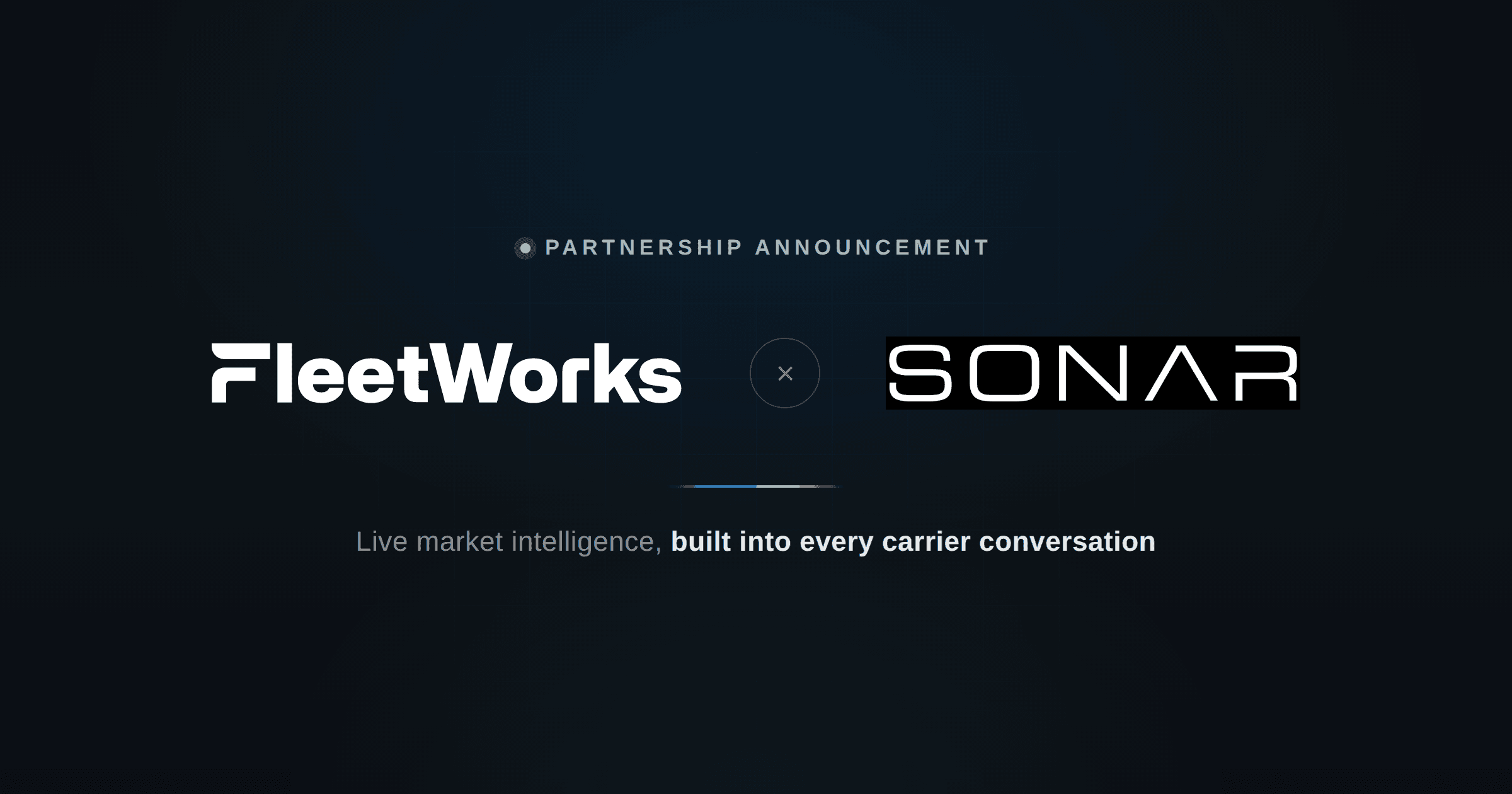 FleetWorks, SONAR Partner to Enhance AI-Driven Freight Marketplace